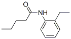 PENTANAMIDE,N-(2-ETHYLPHENYL)-